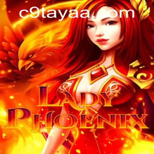 Unveiling LadyPhoenix: An In-Depth Look at the Game Featuring C9 TAYA