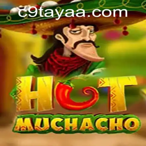 Exploring HotMuchacho: The Exciting New Game Taking the World by Storm with C9 TAYA