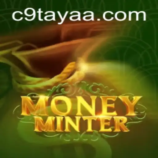 The Dynamic World of MoneyMinter: Exploring C9 TAYA